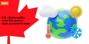 U.S. climate policy news this quarter: what you need to know news (1)